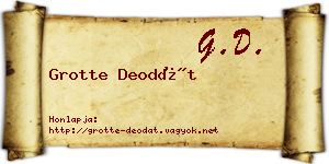 Grotte Deodát névjegykártya